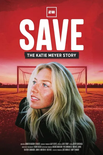 Save: The Katie Meyer Story