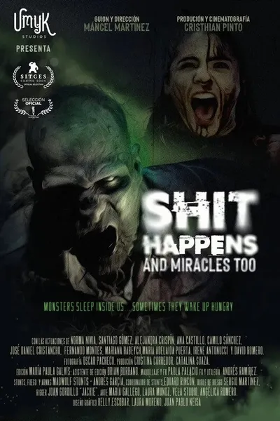 Shit Happens and Miracles too