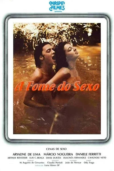 A Fome do Sexo