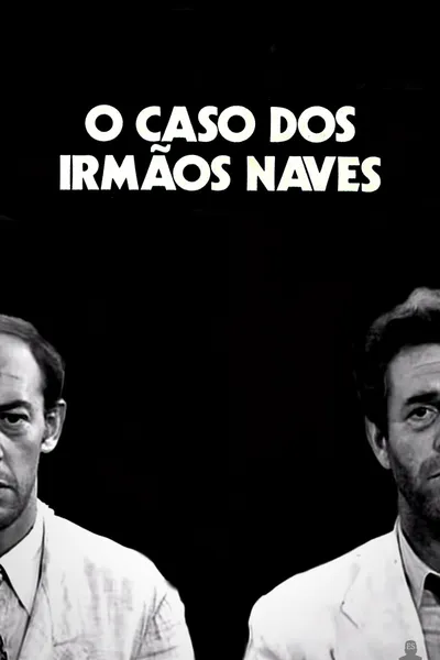 Case of the Naves Brothers