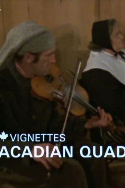 Canada Vignettes: Acadian Quadrille