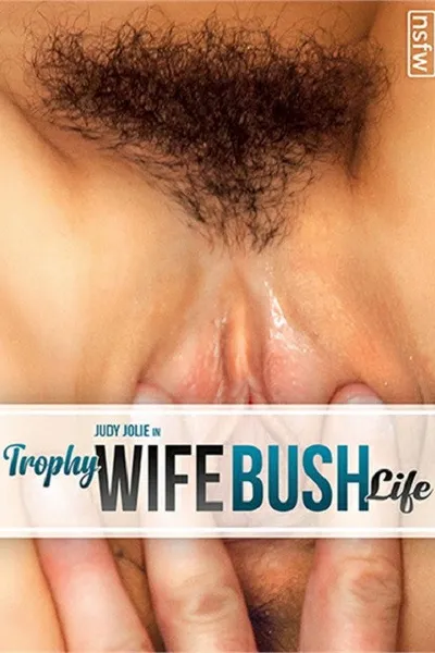 Trophy Wife Bush Life