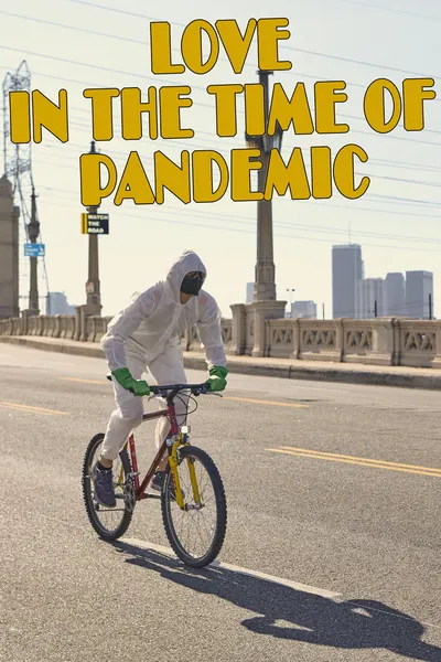 Love In The Time Of Pandemic