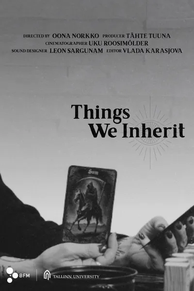 Things We Inherit