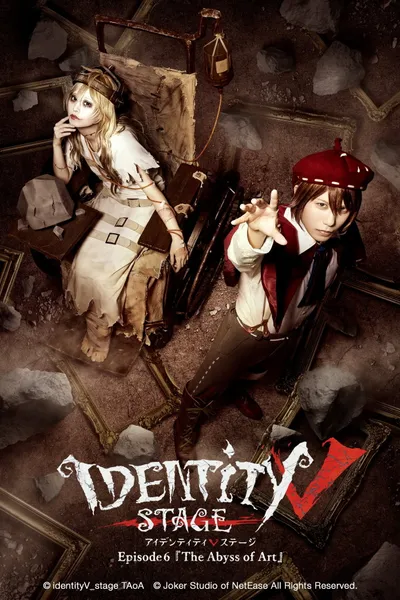 Identity V STAGE Episode 6 [The Abyss of Art]