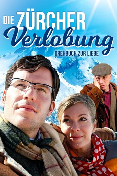 Die Zürcher Verlobung - Drehbuch zur Liebe