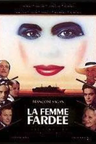 La Femme fardée