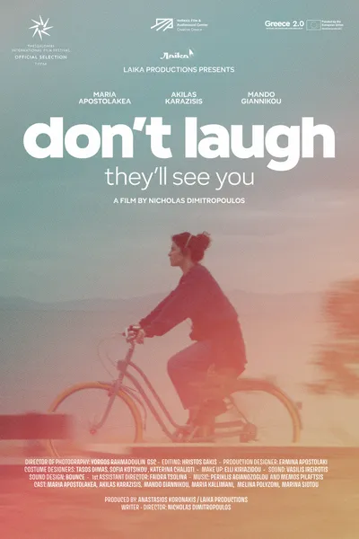 Don't Laugh, They'll See You