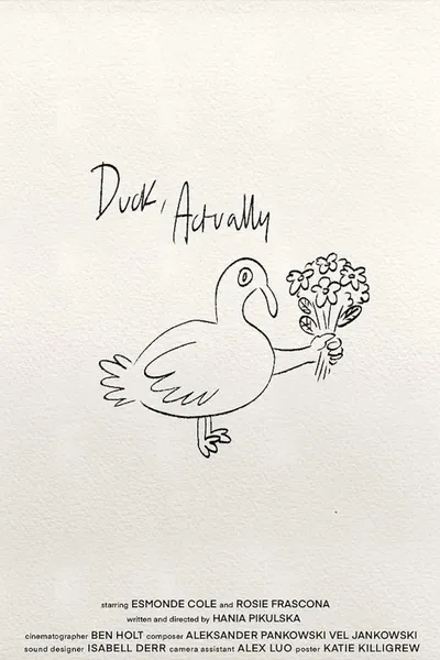 Duck, Actually