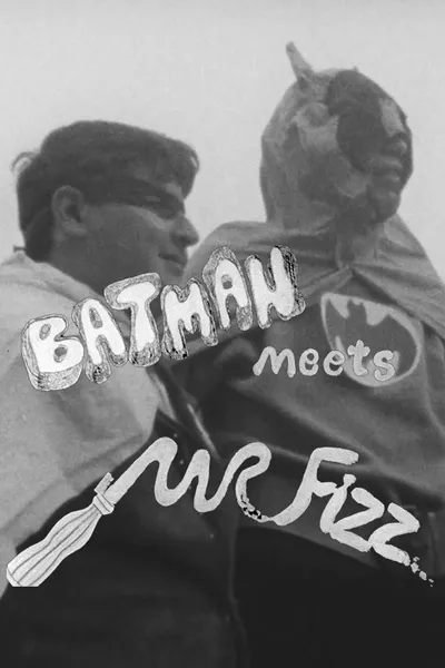 Batman Meets Mr. Fizz