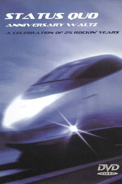 Status Quo - Anniversary Waltz (A Celebration Of 25 Rockin' Years)
