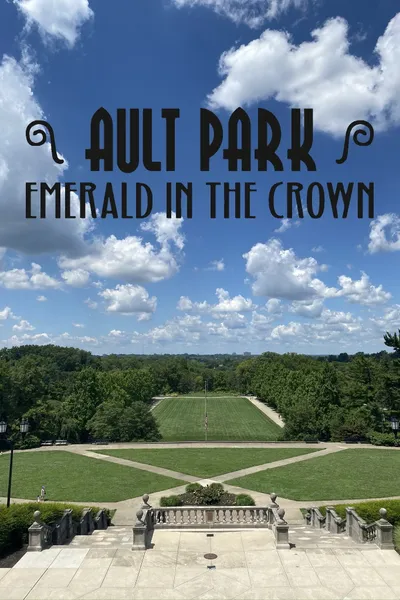 Ault Park: Emerald in the Crown