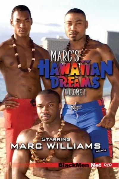 Marc's Hawaiian Dreams 1