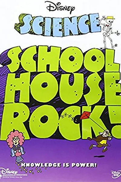 Schoolhouse Rock: Science (Classroom Edition)