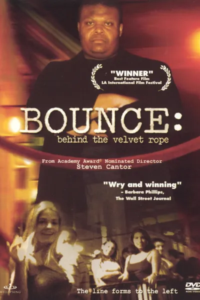 Bounce: Behind The Velvet Rope