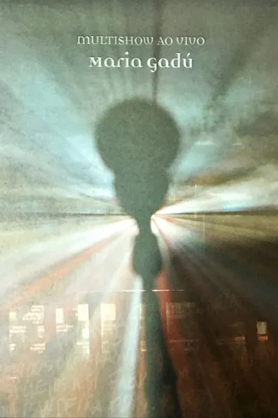 Multishow Ao Vivo Maria Gadú