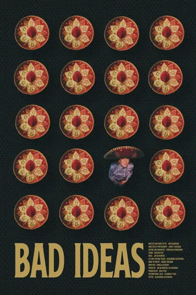 Bad Ideas
