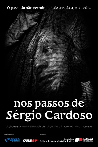 In the footsteps of Sérgio Cardoso