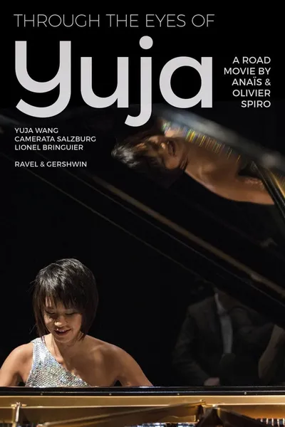 Through the Eyes of Yuja: A road movie by Anaïs & Olivier Spiro