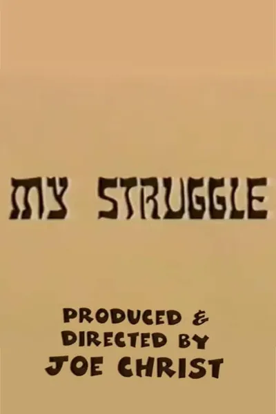 My Struggle