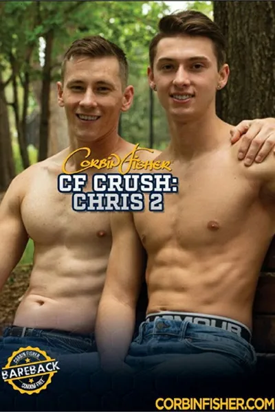 CF Crush: Chris 2