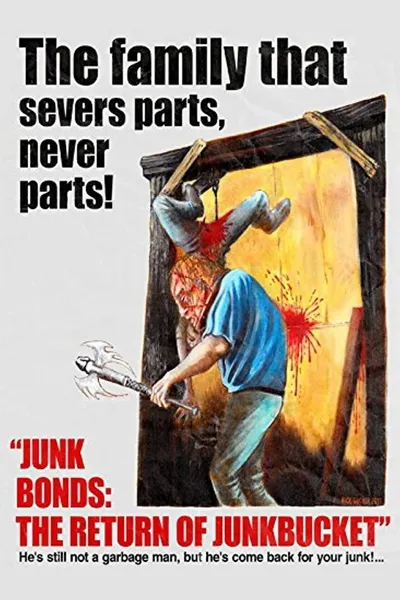 Junk Bonds: The Return of Junkbucket