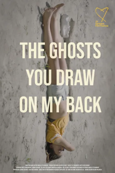 The Ghosts You Draw On My Back