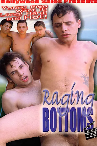 Raging Bottoms