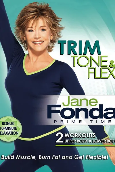 Jane Fonda: Prime Time - Trim, Tone & Flex