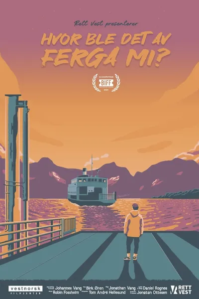 Hvor ble det av ferga mi?