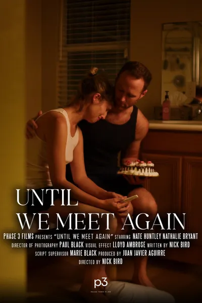 Until We Meet Again