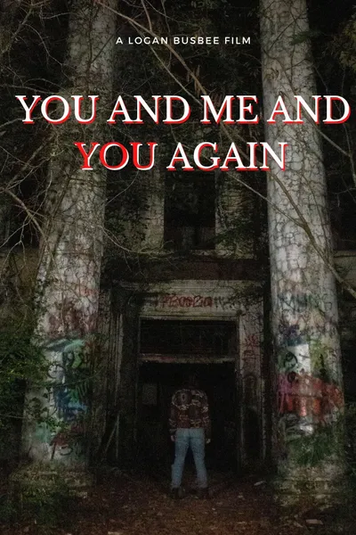 You and Me and You Again