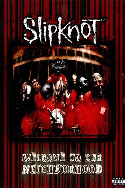 Slipknot: Welcome to our Neighborhood