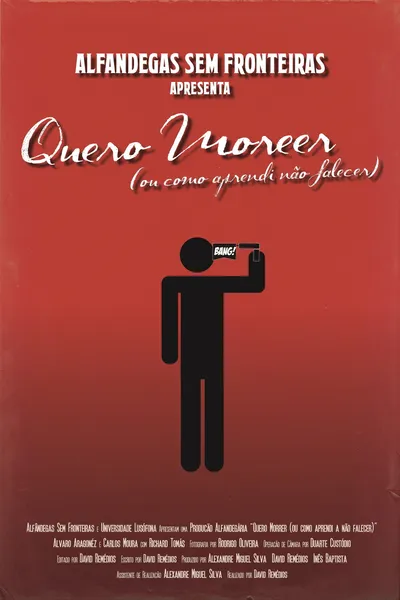 I Wanna Die (or How I Learned Not to Die)