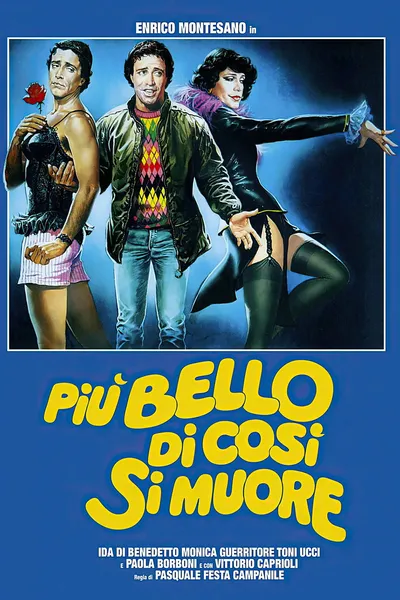 Più bello di così si muore