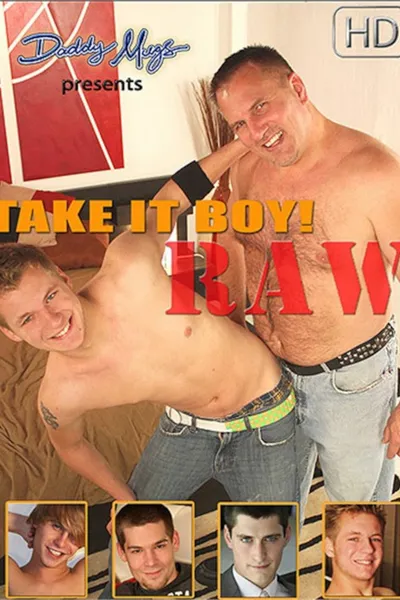 Take It Boy! Raw