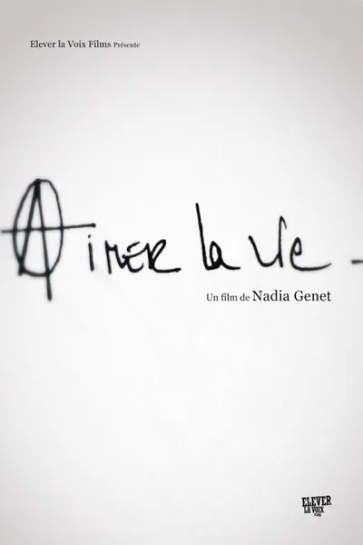 Aimer la vie