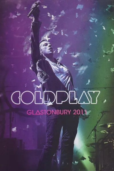 Coldplay Live At Glastonbury 2011