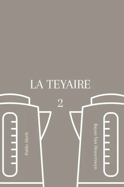 La Teyaire 2