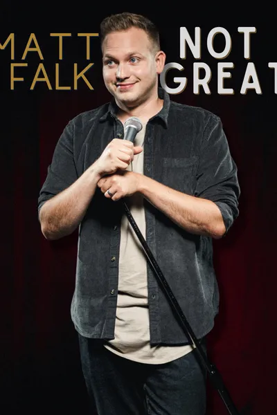 Matt Falk: Not Great