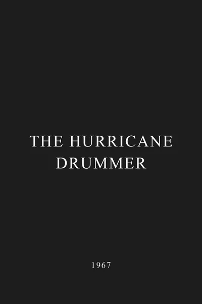 The Hurricane Drummer