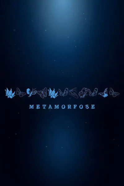 Metamorphosis