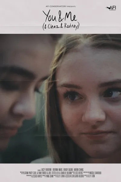 You & Me (& Chaz & Rodney)