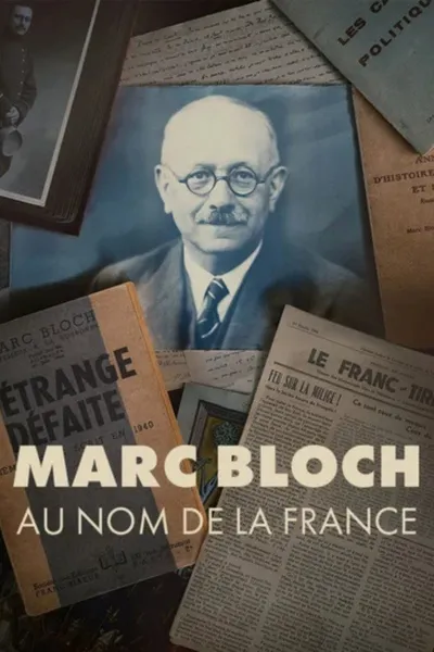 Marc Bloch: In the Name of France