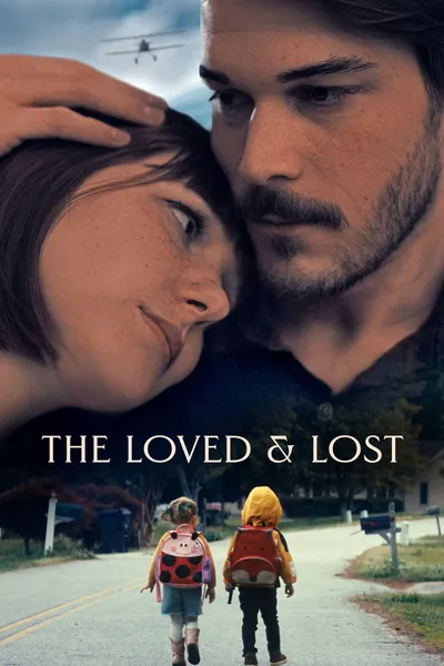 The Loved and Lost