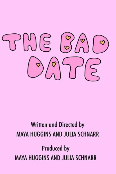 The Bad Date
