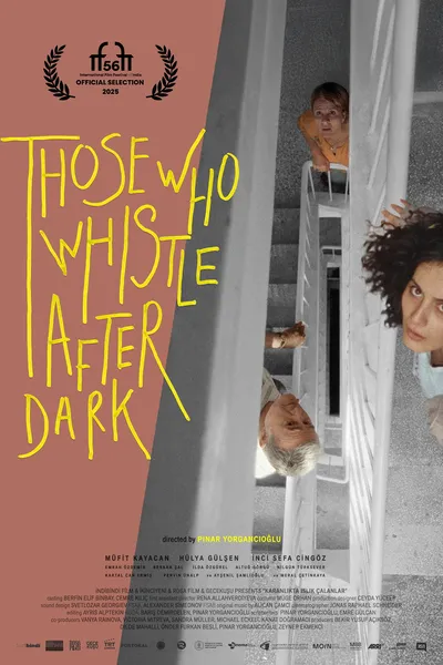 Those Who Whistle After Dark