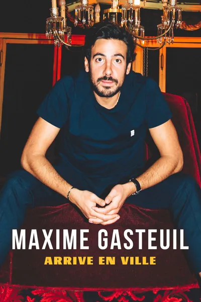 Maxime Gasteuil arrive en ville