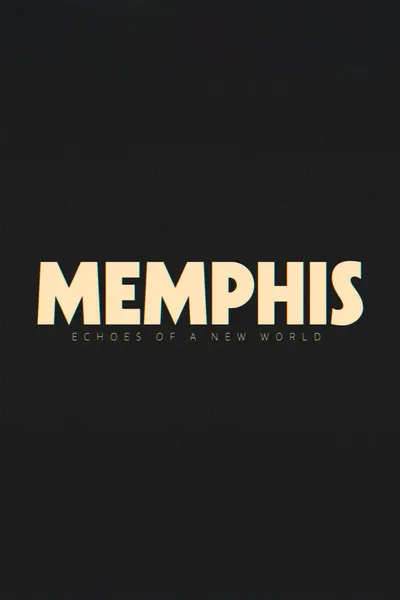 Memphis - Echoes of a New World