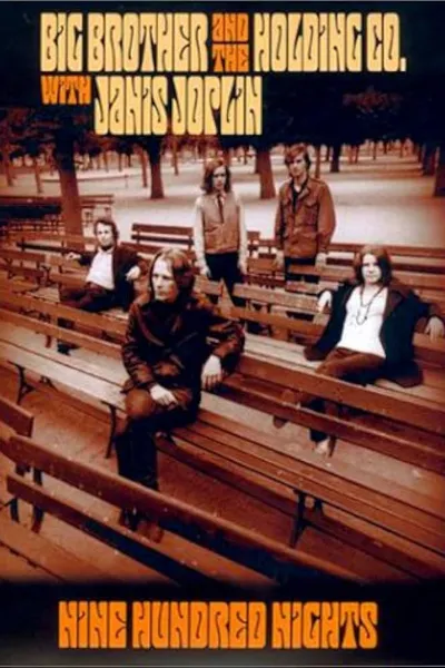 Big Brother and The Holding Co.: Nine Hundred Nights